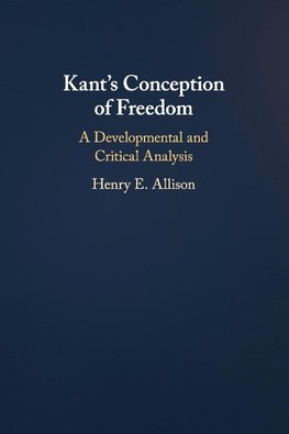 Kant's Conception of Freedom