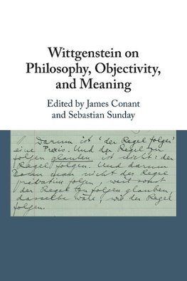 Wittgenstein on Philosophy, Objectivity, and Meaning