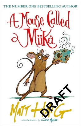 A Mouse Called Miika