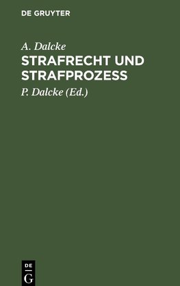 Strafrecht und Strafprozeß