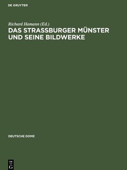 Das Strassburger Münster und seine Bildwerke