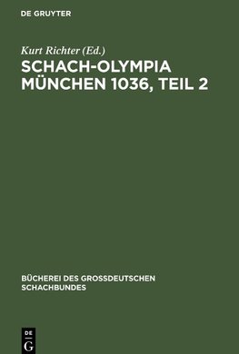 Schach-Olympia München 1036, Teil 2