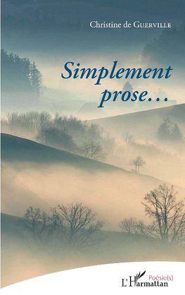 Simplment prose...