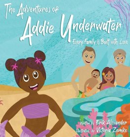 The Adventures of Addie Underwater