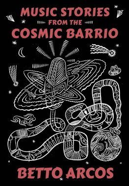 MUSIC STORIES FROM THE COSMIC BARRIO