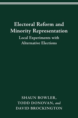 ELECTORAL REFORM AND MINORITY REPRESENTATION