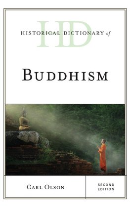 Historical Dictionary of Buddhism, Second Edition