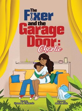 The  Fixer and the Garage Door