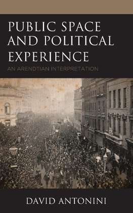 Public Space and Political Experience