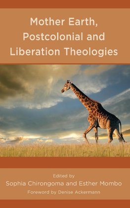 Mother Earth, Postcolonial and Liberation Theologies