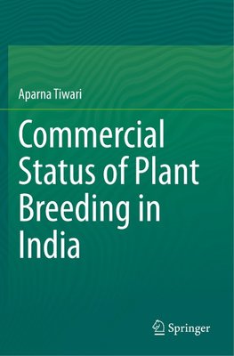 Commercial Status of Plant Breeding in India