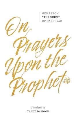 On Prayers Upon the Prophet