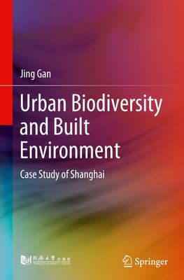 Urban Biodiversity and Built Environment