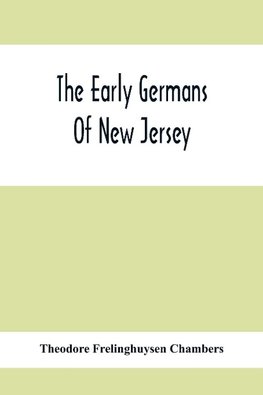 The Early Germans Of New Jersey