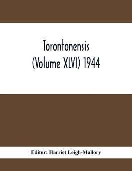 Torontonensis (Volume XIVI) 1944