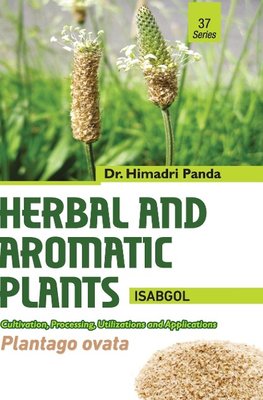 HERBAL AND AROMATIC PLANTS - 37.  Plantago ovata (Isabgol)