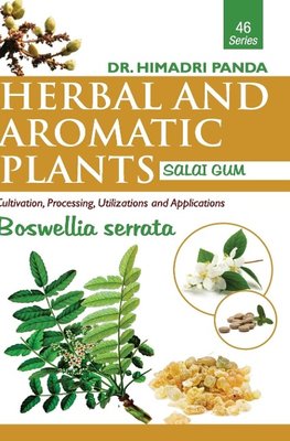 HERBAL AND AROMATIC PLANTS - 46. Boswellia serrata (Salai Gum)