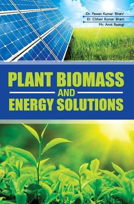 PLANT BIOMASS AND ENERGY SOLUTIONS