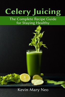 Celery Juicing