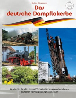 Das deutsche Dampflokerbe - Premiumversion