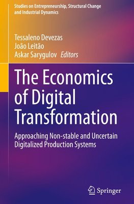 The Economics of Digital Transformation