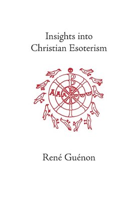 Insights into Christian Esoterism