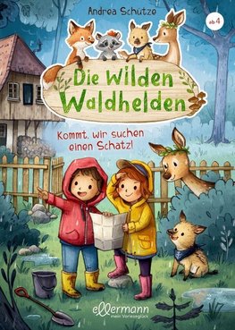 Die wilden Waldhelden