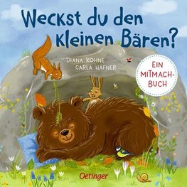 Weckst du den kleinen Bären?