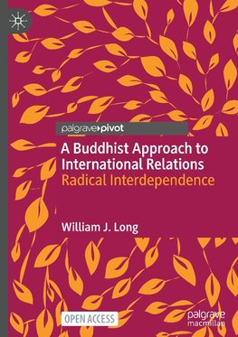 A Buddhist Approach to International Relations