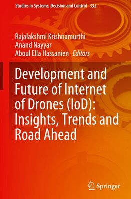 Development and Future of Internet of Drones (IoD): Insights, Trends and Road Ahead