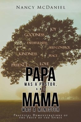 Papa Was a Pastor, and Mama Was a Minister