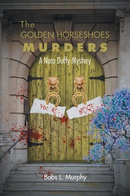 The Golden Horseshoes Murders