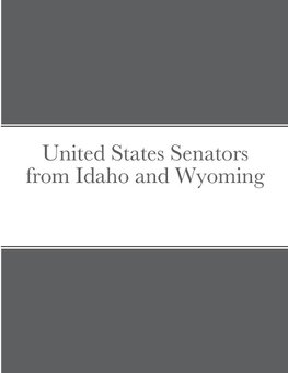 United States Senators from Idaho and Wyoming