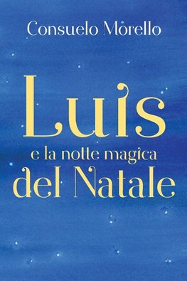 Luis e la notte magica del Natale