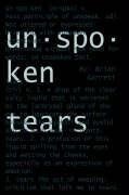 UNSPOKEN TEARS