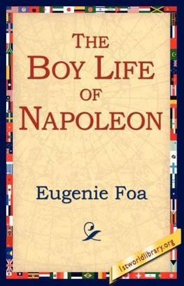 The Boy Life of Napoleon