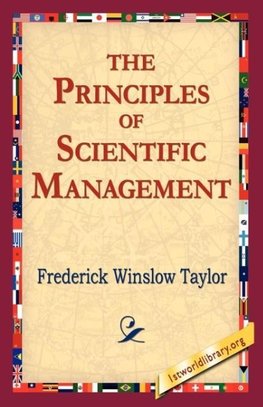 The Principles of Scientific Management