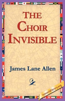 The Choir Invisible