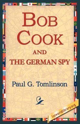 Bob Cook and the German Spy