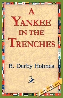 A Yankee in the Trenches