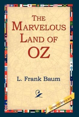 The Marvelous Land of Oz