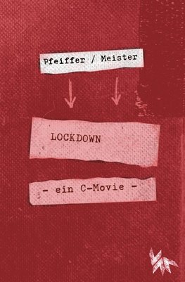 LOCKDOWN - ein C-movie