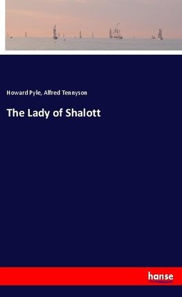 The Lady of Shalott