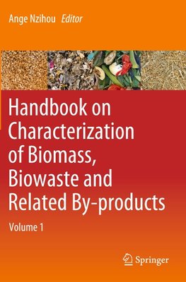 Handbook on Characterization of Biomass, Biowaste and Related By-products