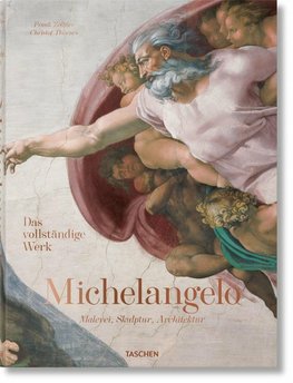 Michelangelo. Das vollständige Werk