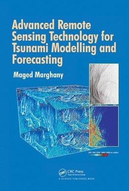 Advanced Remote Sensing Technology for Tsunami Modelling and Forecasting