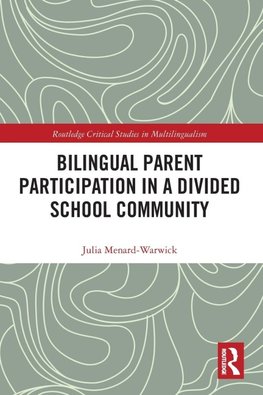 Bilingual Parent Participation in a Divided School Community