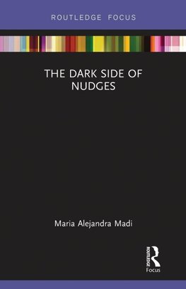 The Dark Side of Nudges