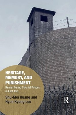 Heritage, Memory, and Punishment