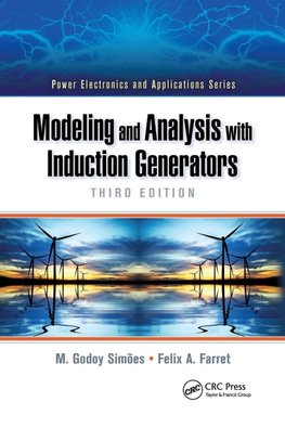 Modeling and Analysis with Induction Generators